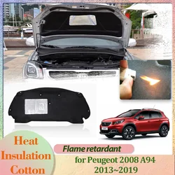 Car Hood Engine Cover for Peugeot 2008 A94 2013~2019 2014 2015 2016 Insulation Liner Cotton Pad Soundproof Heat Mat Accessories