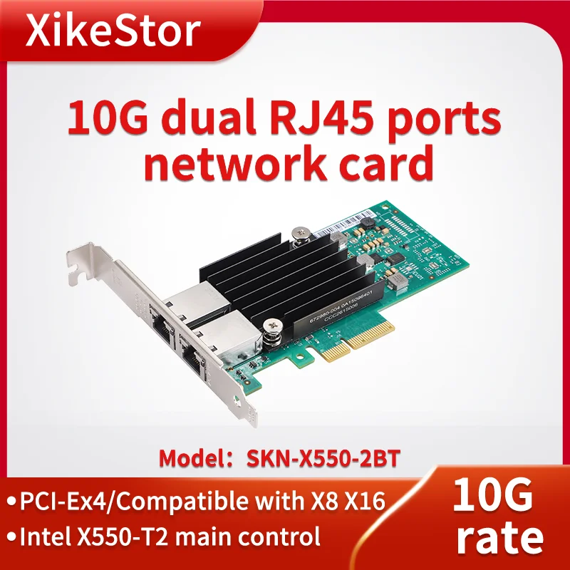 

10G dual RJ45 ports network card Intel X550-T2 main control 10G rate PCI-Ex4/Compatible with X8 X16