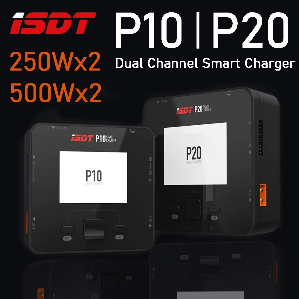 ISDT P10 250WX2 10AX2 / P20 500WX2 20AX2 High Power Dual Channel Smart Charger for LiFe LiIon LiPo LiHv Pb NiMH NiCd Battery