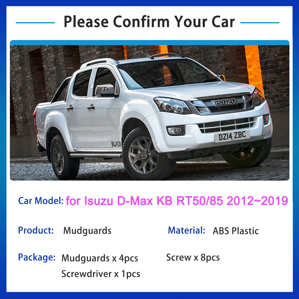 for Isuzu DMAX D-Max D MAX KB RT50 85 2012~2019 2015 2017 Mudflap Mudguard Splash Grade Front Rear Wheel Fenders Car Accessories