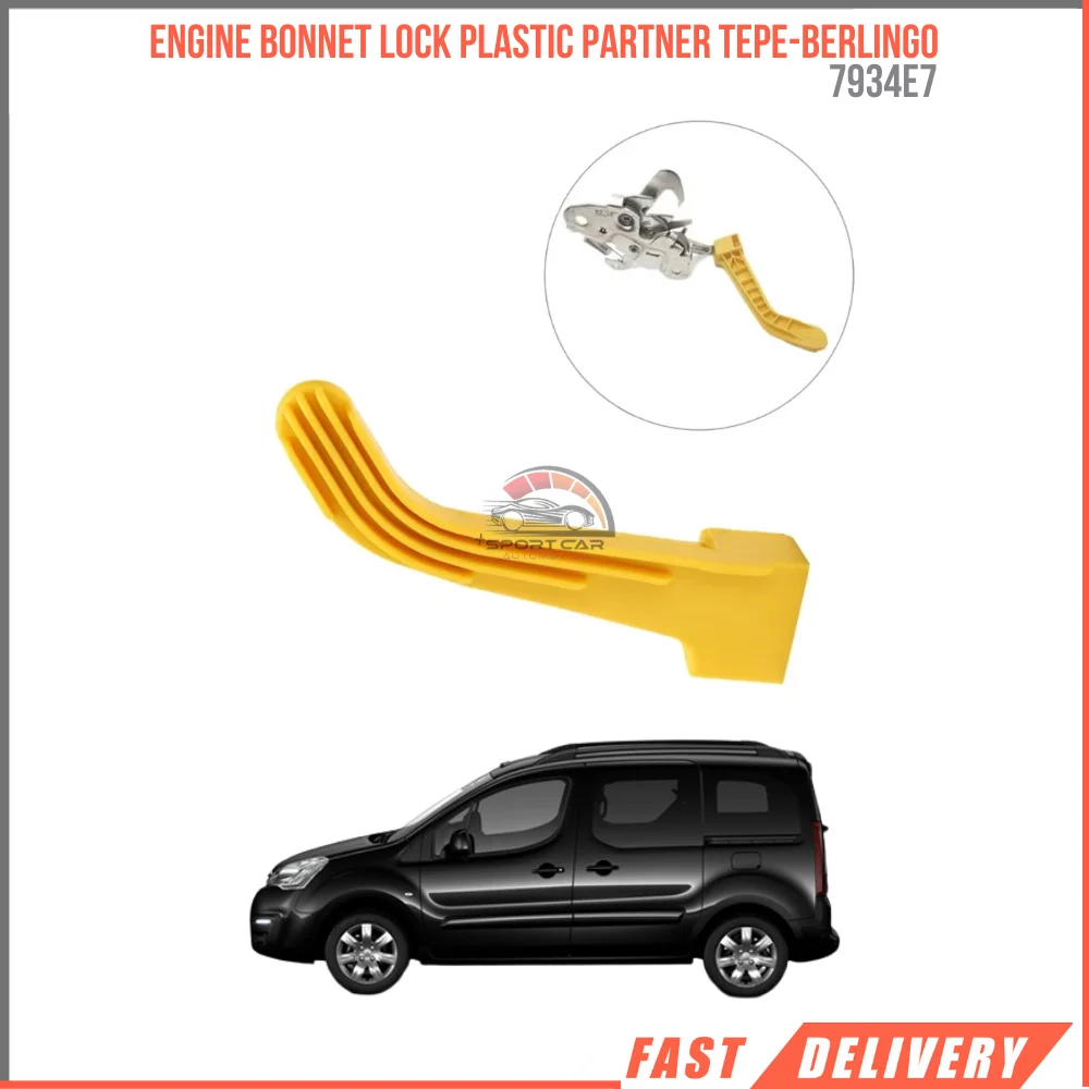 FOR ENGINE BONNET LOCK PLASTIC PARTNER TEPE-BERLINGO 7934 E7 AFFORDABLE CAR PARTS HIGH QUALITY FAST SHIPPING