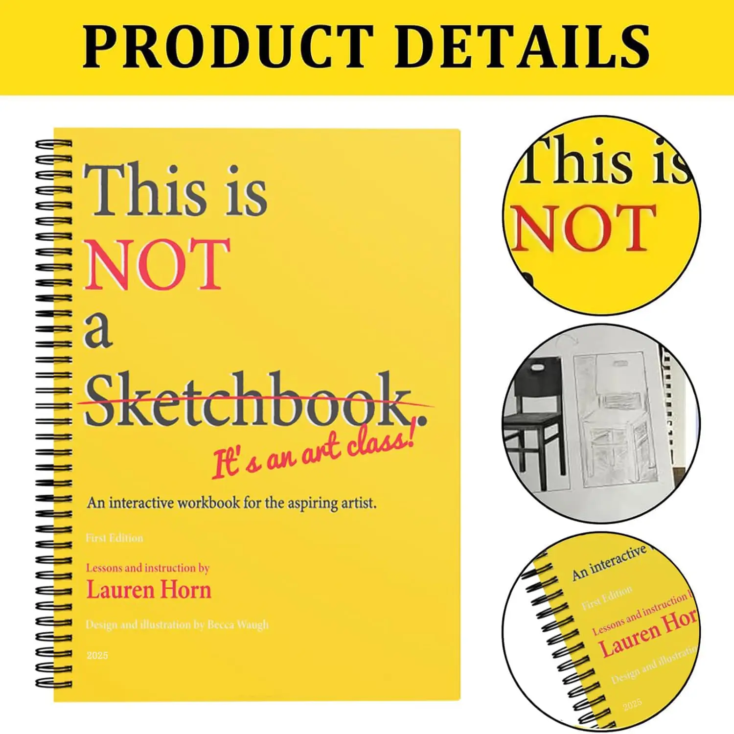 This is Not A Sketchbook It's an Art Class, Interactive Workbook Coloring Book for The Aspiring Artist, Spiral-Bound Drawing pad for Writing, Painting, Sketching or Doodling