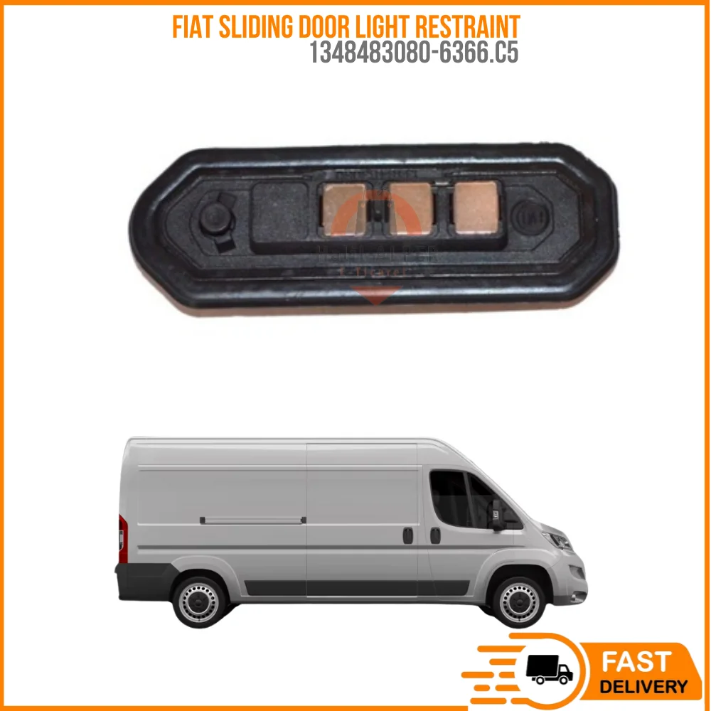 

FOR SLIDING DOOR LIGHT RESTRAINT DUCATO III & BOXER III & JUMPER III 06- OEM 1348483080-636.C5 SUPER QUALITY HIGH SATISFACTIO