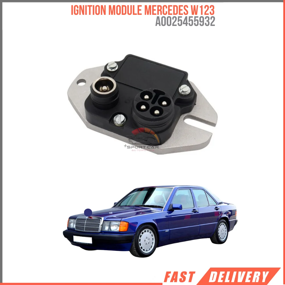 

FOR IGNITION MODULE MERCEDES-BENZ W123 W201 A0025455932 REASONABLE PRICE HIGH QUALITY CAR PARTS FAST SHIPPING