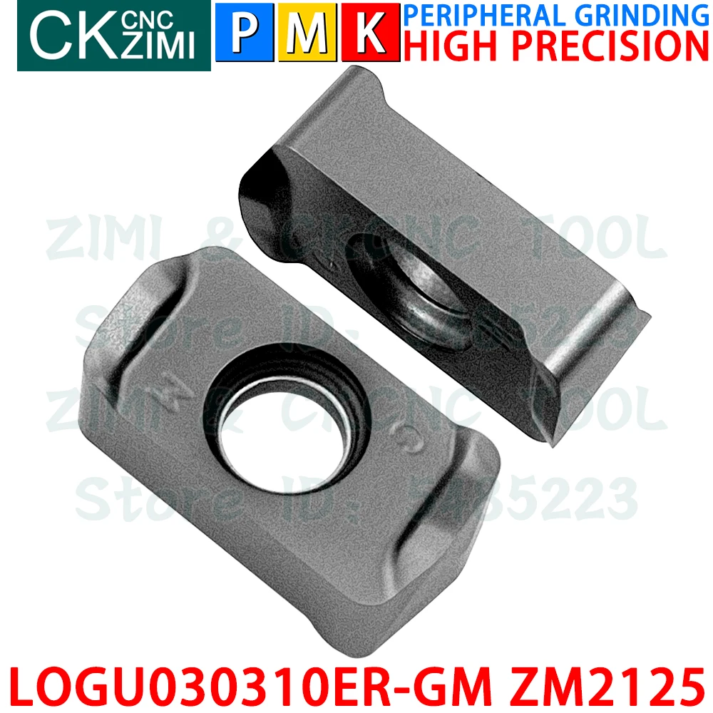 LOGU030310ER-GM ZM2125 LOGU 030310 ER GM LOGU030310 ER GM كربيد إدراج تغذية سريعة طحن إدراج التصنيع باستخدام الحاسب الآلي المعادن آلة طحن مخرطة أداة ل LNMU03R