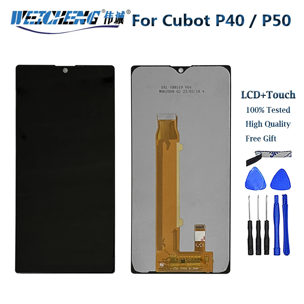 

6.2 inch For Cubot P40 LCD Display And Touch Screen Assembly Replacement For Cubot P50 LCD Display + tools