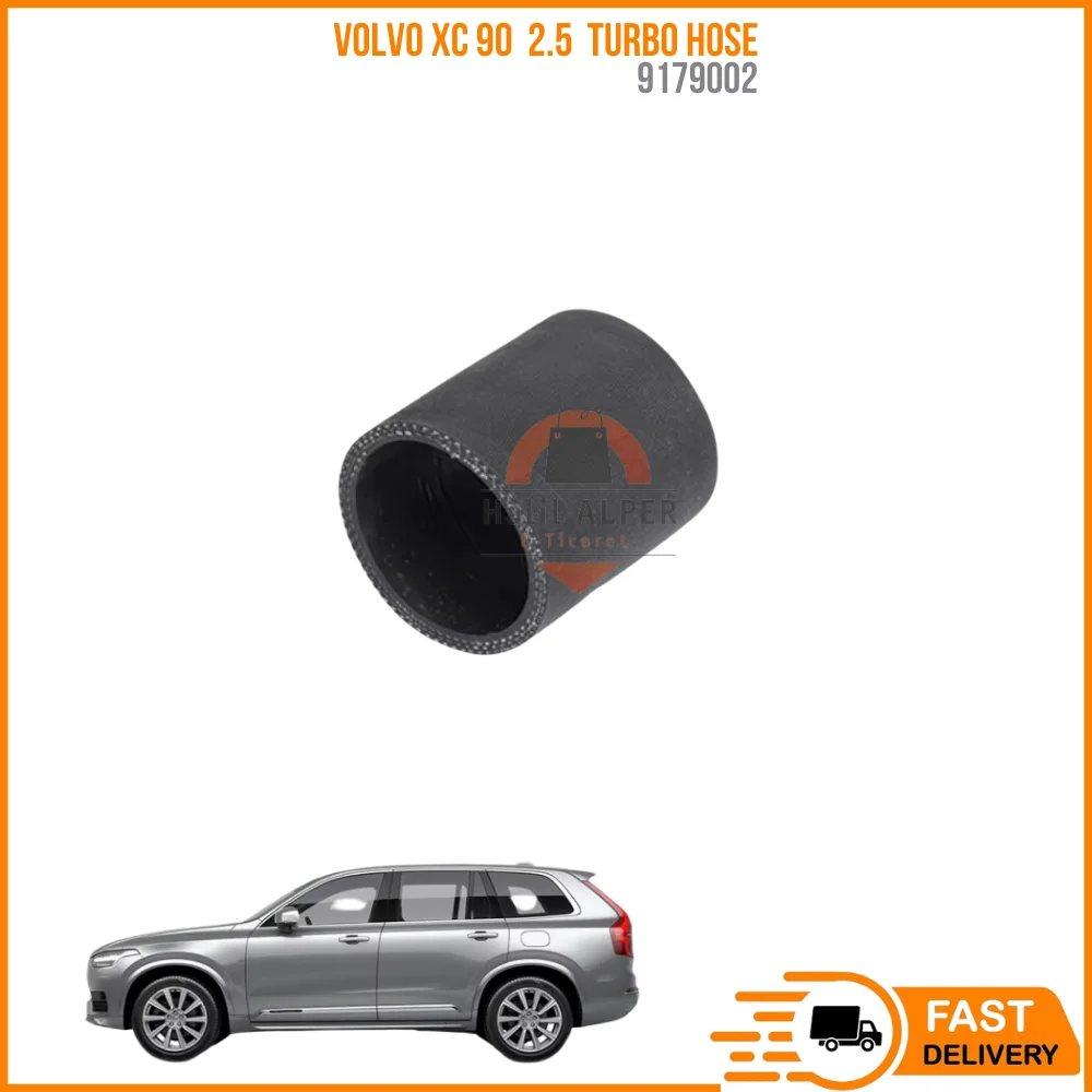 

FOR VOLVO XC 90 2.5 TURBO HOSE 9179002 HIGH QUALITY CAR PARTS REASONABLE PRICE DURABLE FAST SHIPPING