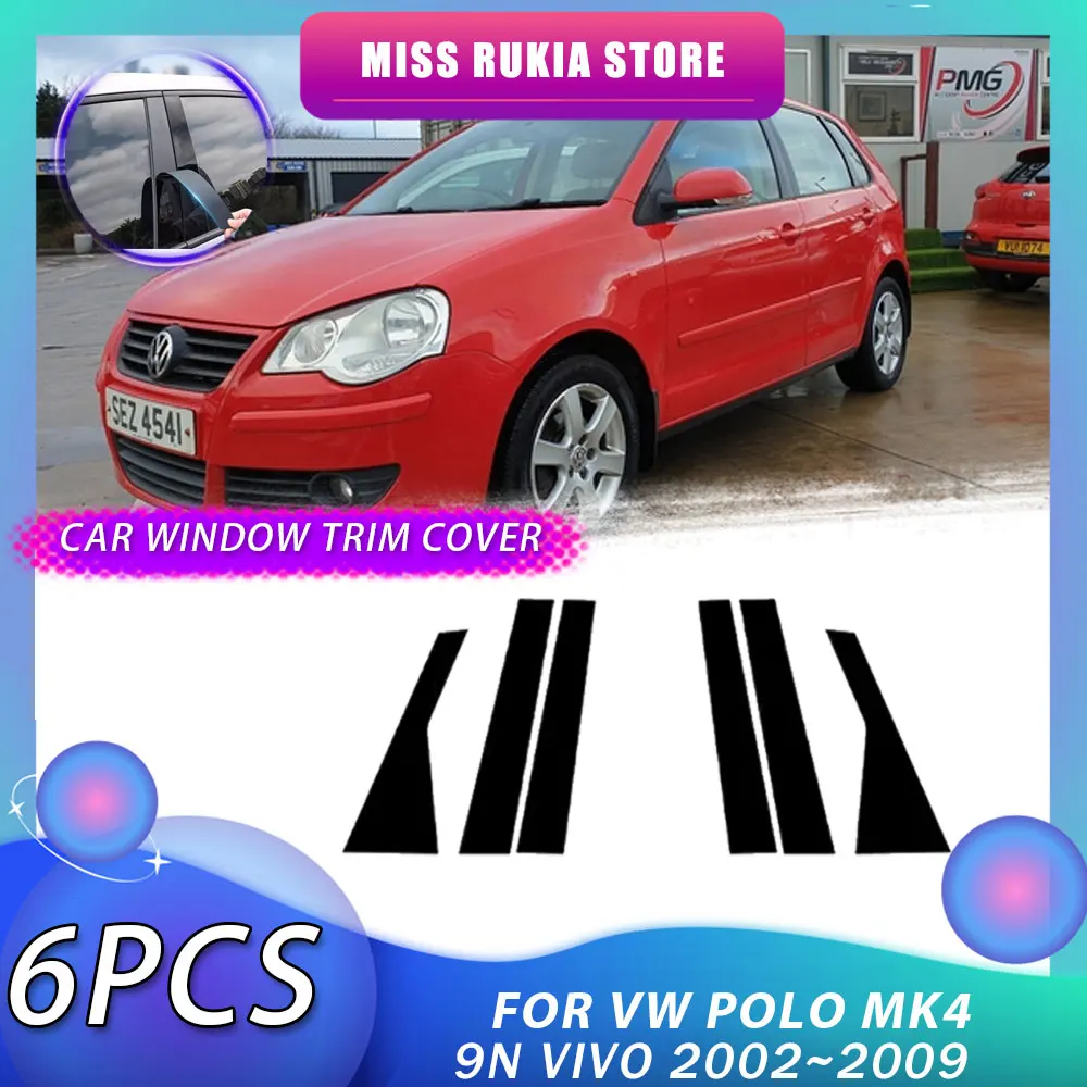 

Накладка на окно автомобиля для VW Polo Mk4 9N Vivo 2002 ~ 2009, 2003 2004 2005 2006 2007 2008 углеродное волокно, черные и серебряные столбы, стикер, дверные наклейки, аксессуары