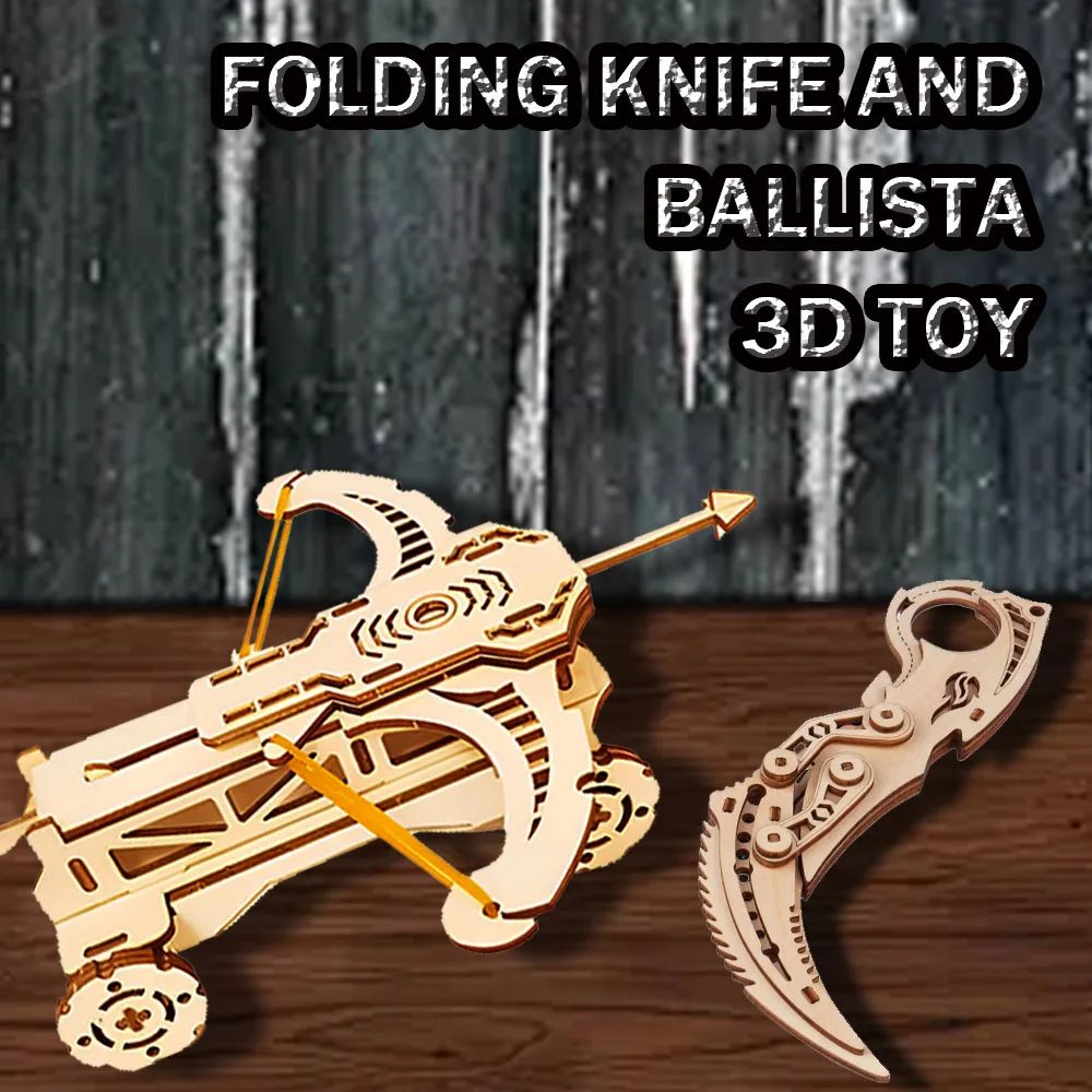 

Деревянная сборная игра-головоломка, складной нож и балист, 3D игрушка, модель, развивающие игрушки для детей, взрослых, мальчиков, украшения, подарок