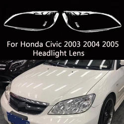 For Honda Civic 2003 2004 2005 Headlamp Lens Cover Headlight Lamp Shell Transparent Glass Light Shade Replace Original Lampshade