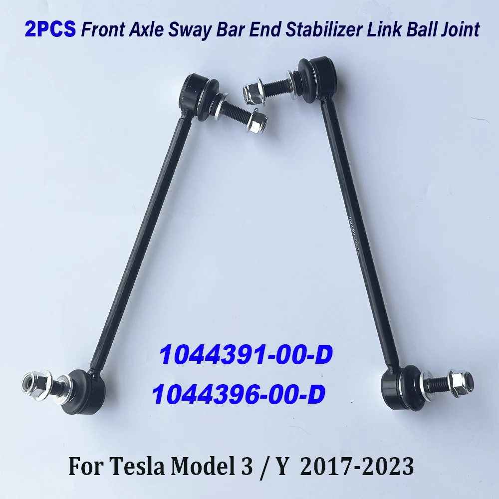 2PCS 1044391-00-D 1044396-00-D Front Axle Sway Bar End Stabilizer Link Ball Joint For Model 3 / Y 104439100D 104439600D