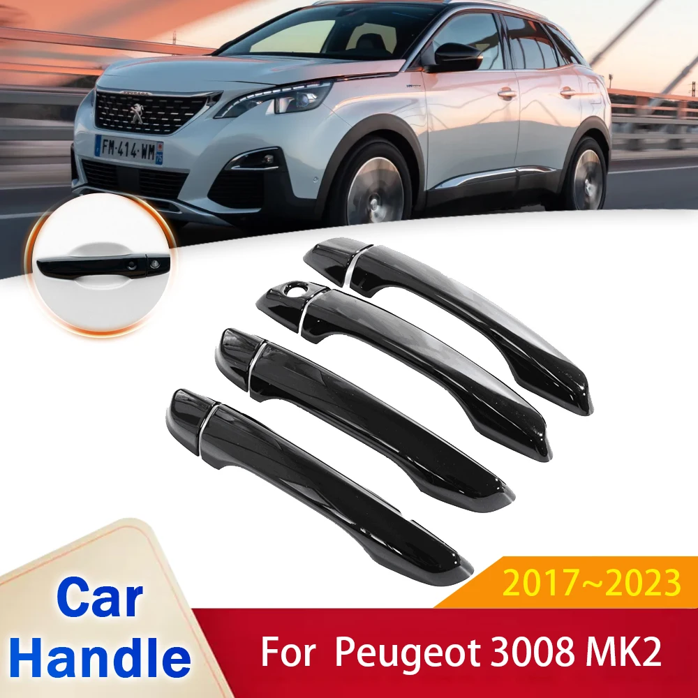 

for Peugeot 3008 MK2 P84 2017 2018 2019 2020 2021 2022 2023 Car Gloss Black Door Handle Cover Auto Accessories Rustproof Sticker