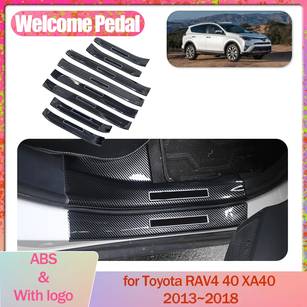 Car Welcome Pedal for Toyota RAV4 40 XA40 2013~2018 2014 2015 ABS Door Sill Scuff Threshold Guard Plate Trim Strips Accessories