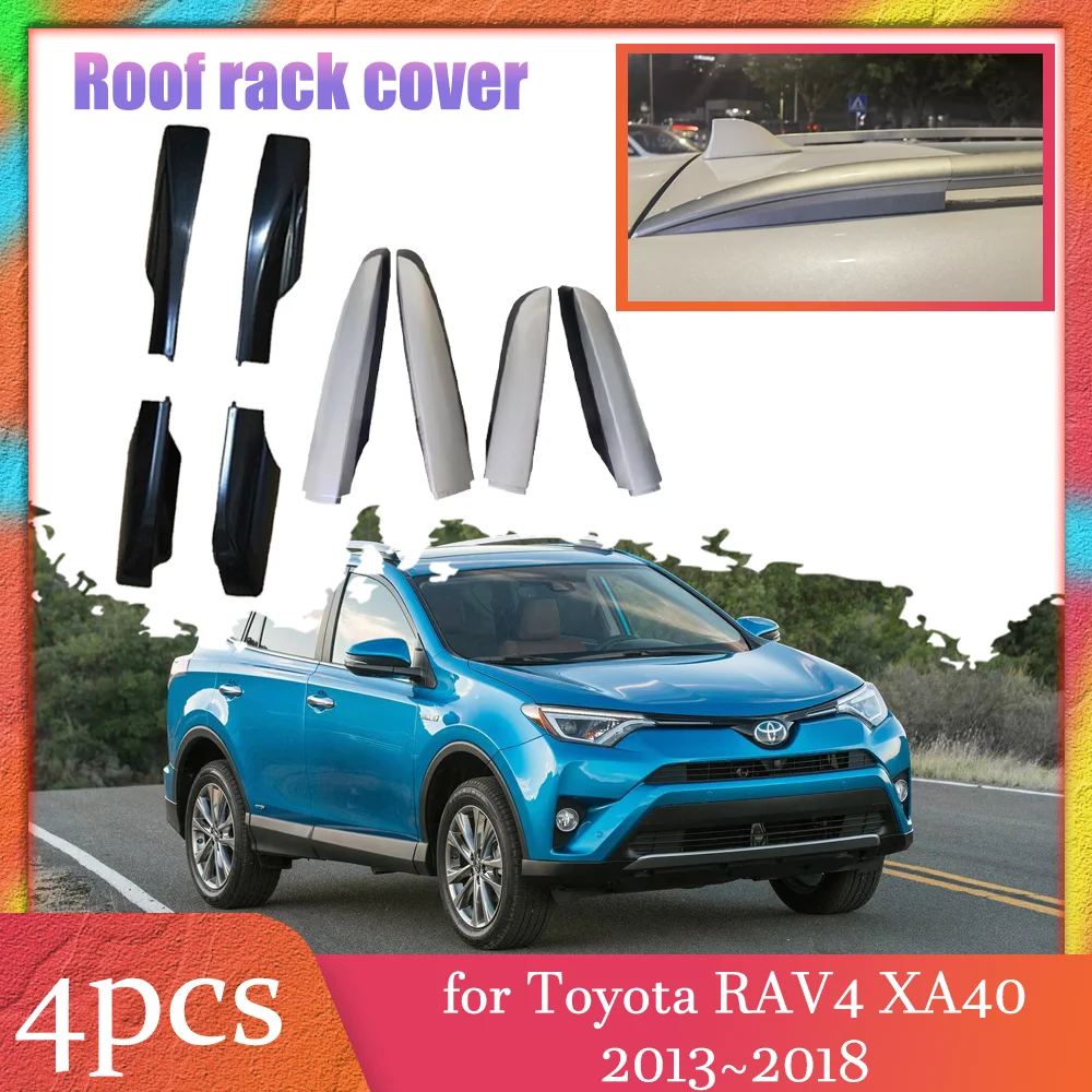 

Чехол на багажник на крышу автомобиля для Toyota RAV4 XA40 2013 ~ 2018 2014, серебристый, черный, часть багажника, направляющая, накладка, аксессуары в виде ракушки