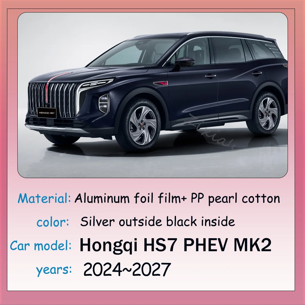 For Hongqi HS7 PHEV MK2 2024~2027 2025 2026 Car Windows Aluminum Foil Sunshade Windshield Sun Shade Parasol Interior Accessories
