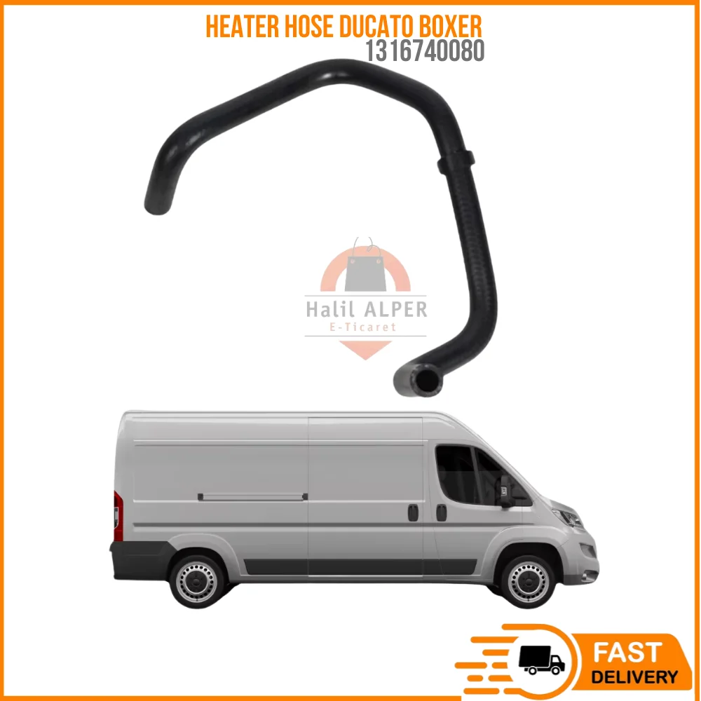 FOR HEATER HOSE DUCATO BOXER OEM 1316740080 PRICE SUPER QUALITY HIGH SATISFACTION AFFORDABLE PRICE FAST DELIVERY
