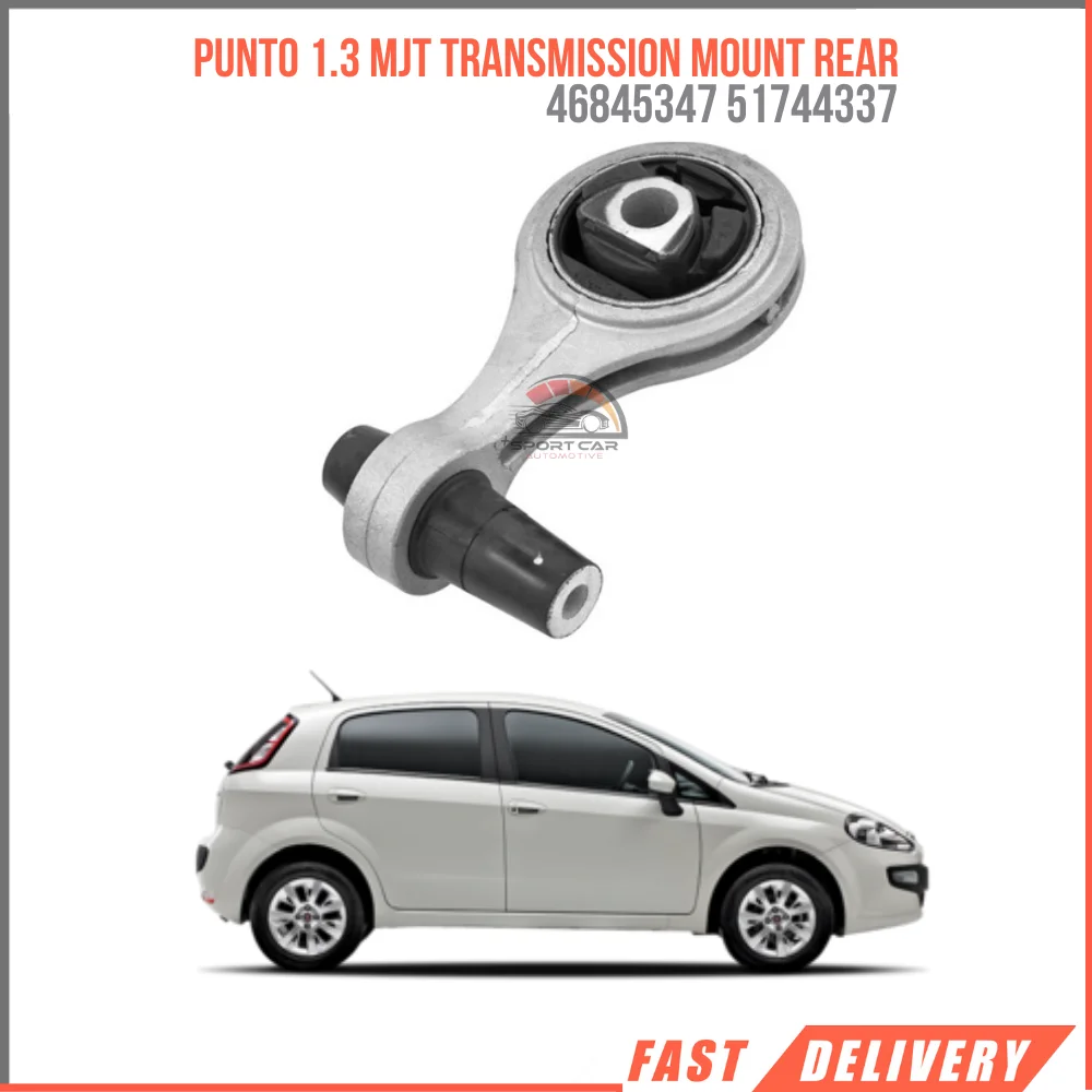 FOR PUNTO 1.3 MJT TRANSMISSION MOUNT REAR 46845347 51744337 REASONABLE PRICE FAST SHIPPING HIPPING HIGH QUALITY VEHICLE PART SATISFACTIO