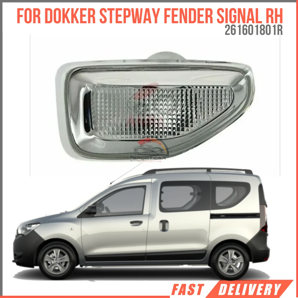 

For DOKKER STEPWAY FENDER SIGNAL RH OEM 261601801R super quality high satisfaction good price fast delivery