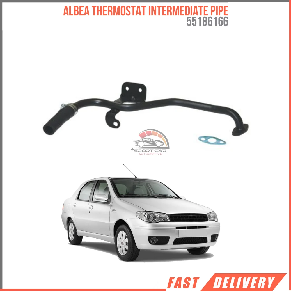 

FOR ALBEA THERMOSTAT INTERMEDIATE PIPE 55186166 REASONABLE PRICE HIGH QUALITY VEHICLE PARTS DURABLE FAST SHIPPING