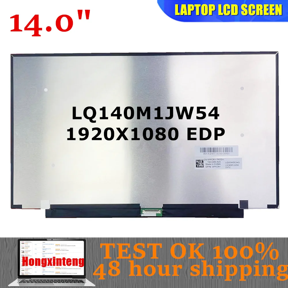 

FREE SHIPPING 14.0" Original LCD SCREEN LQ140M1JW54 LQ0DASE343 FHD IPS Screen Laptop Display Panel EDP