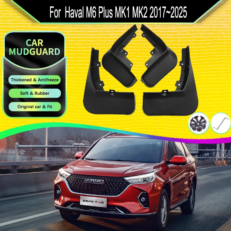 Car Mud Guards Fit For Haval M6 Plus MK1 MK2 2017~2025 Antifreeze Mudguards Mudflaps Mud Guards Fenders 4PC Set Auto Accessories