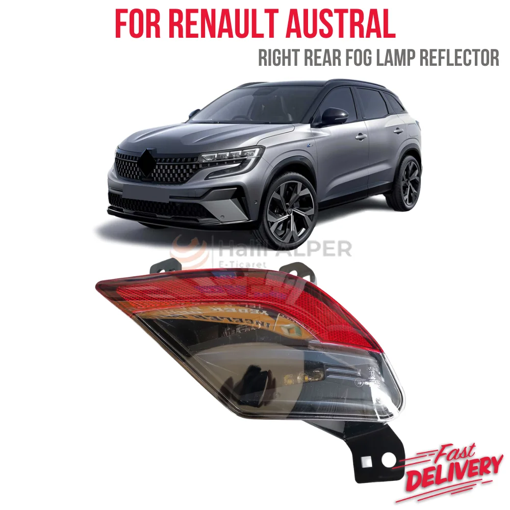 For Renault Austral Right Rear Fog Lamp Reflector 265808773R - Fast Shipping Fast and reliable Shipping auto parts