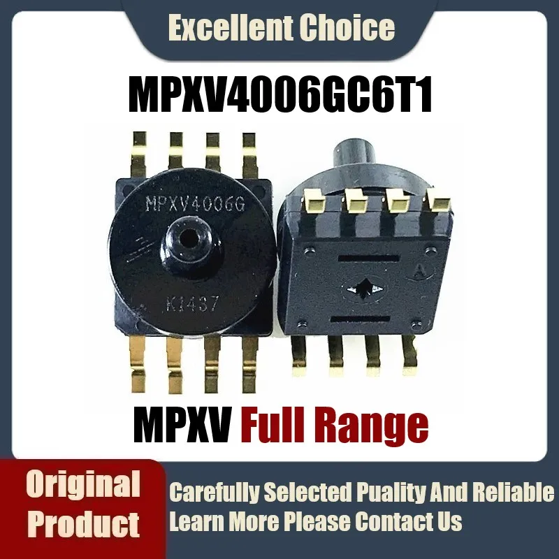 

Original Genuine MPXV4006GC6T1 MPXV4006GC6U MPXV4006G Exhaust Pressure Gauge Pressure Sensor 6kpa Temperature Compensation