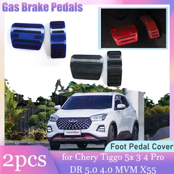 Car Gas Brake Pedals for Chery Tiggo 5x 3 4 Pro DR 5.0 4.0 MVM X55 2017~2024 Anti-Slip Alloy Footrest Cover Pedal Accessories