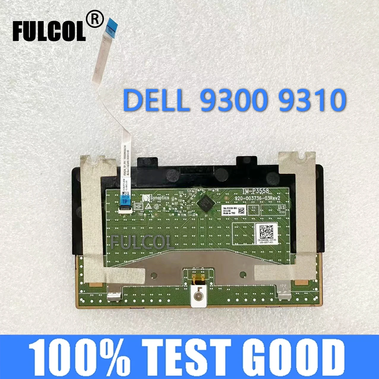 For CN-0M60X1 0M60X1 M60X1 For DELL XPS 13 9300 9310 Built-in Touchpad TM-P3558 Original 100% Good Working