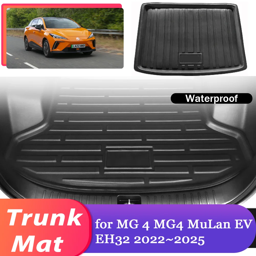 Car Trunk Mat for MG 4 MG4 MuLan EV EH32 2022~2025 2023 2024 Luggage Rug Tray Waterproof Cargo Boot Pad Liner Cover Accessories