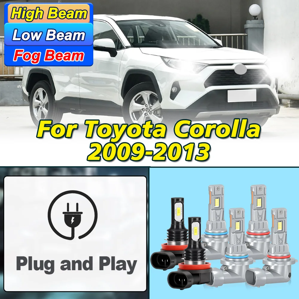 

4/6PCS 9005 9006 H11 For Toyota Corolla 2009-2013 LED Headlight 9005 9006 Hight Low Beam H11 Fog Lamp 3570 CSP Chip Plug&Play