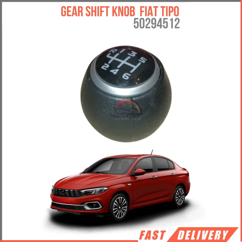 For Gear Shift Knob Fiat Tipo (6-speed) (Egea) Gasoline Diesel Engine 50294512 High Quality High Satisfaction