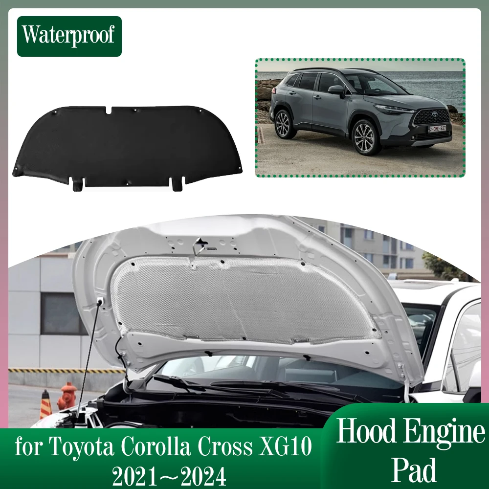 

for Toyota Corolla Cross XG10 Hybrid 2021~2024 Car Hood Engine Insulation Pad Soundproof Heat Cotton Liner Cover Mat Accessories