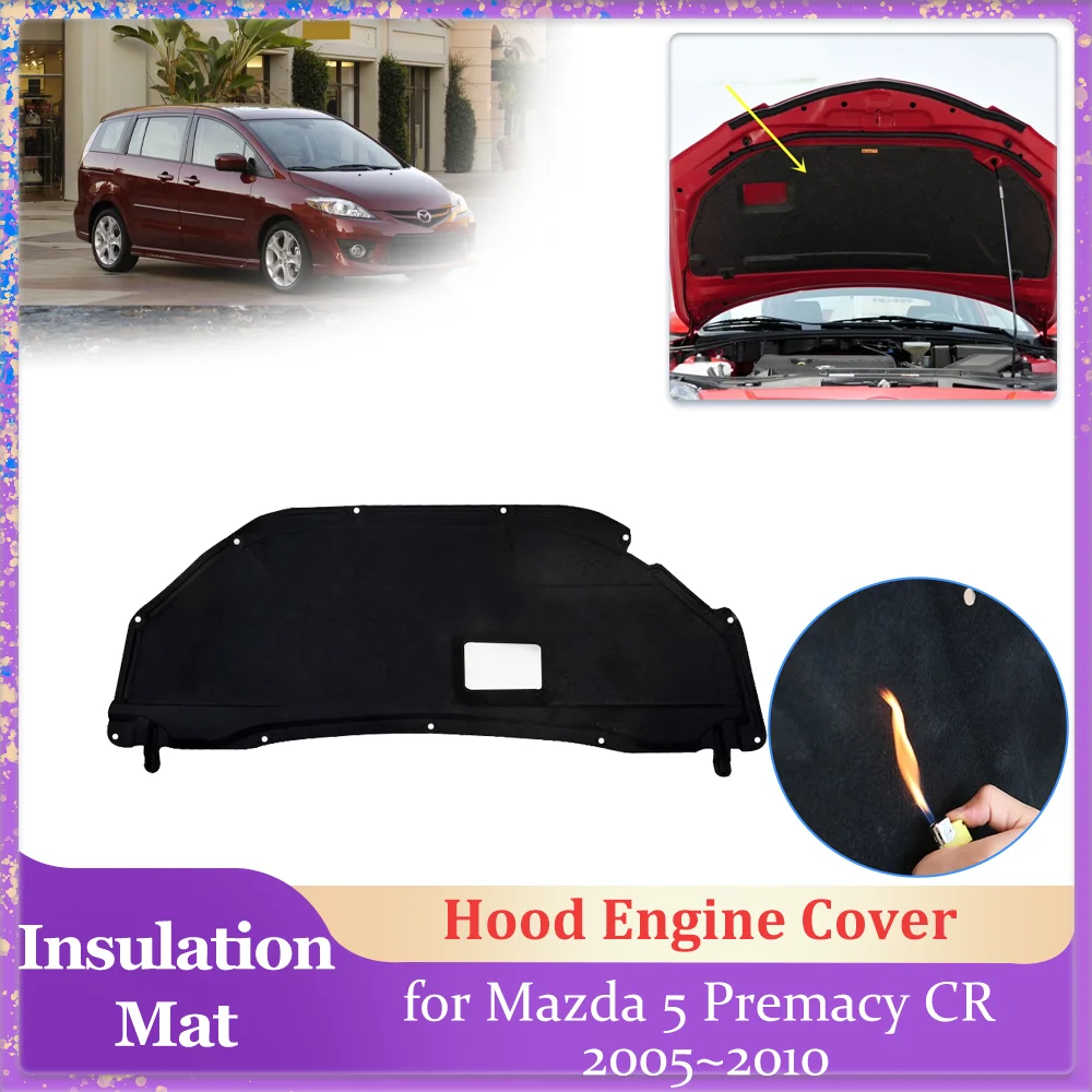 Car Hood Insulation Pad for Mazda 5 Premacy Mazda5 CR 2005~2010 2006 Engine Cover Liner Cotton Soundproof Heat Mat Accessories