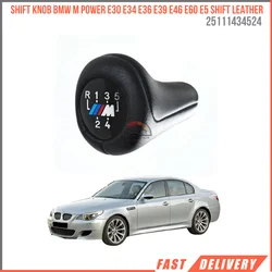 FOR SHIFT KNOB BMW M POWER E30 E34 E36 E39 E46 E60 E5 SHIFT LEATHER 25111434524 SUITABLE VEHICLE PARTS HIGH QUALITY