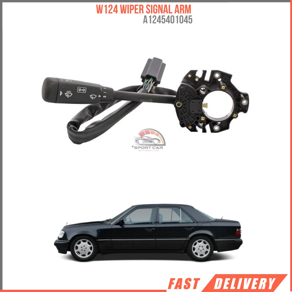 FOR W124 WIPER SIGNAL ARM A1245401045 SUITABLE CAR PARTS FAST SHIPPING HIGH QUALITY