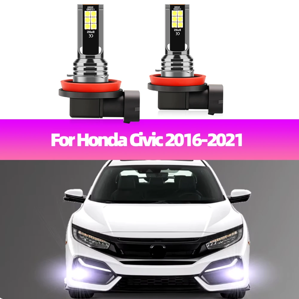 

2Pcs LED Fog Lamp Bulbs For Honda Civic 2016 2017 2018 2019 2020 2021 Sedan Coupe Hatchback 12V Car Front Fog Lights 6000K White