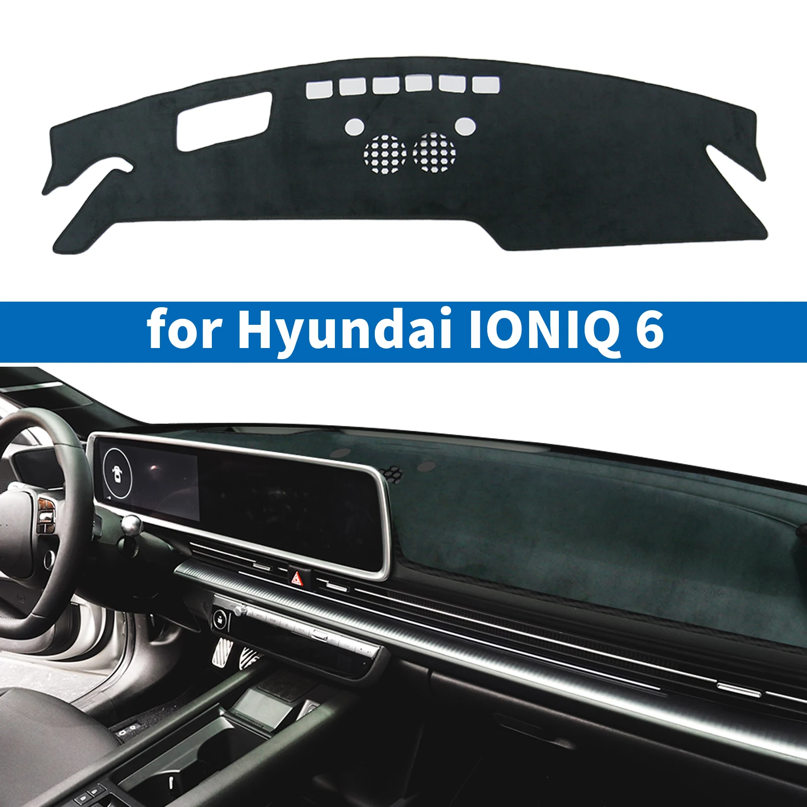 

Fit for Hyundai IONIQ 6 2022 2023 2024 2025 Car Dashboard Mat Dash Mat Dashmat Sunshade Protective Carpet