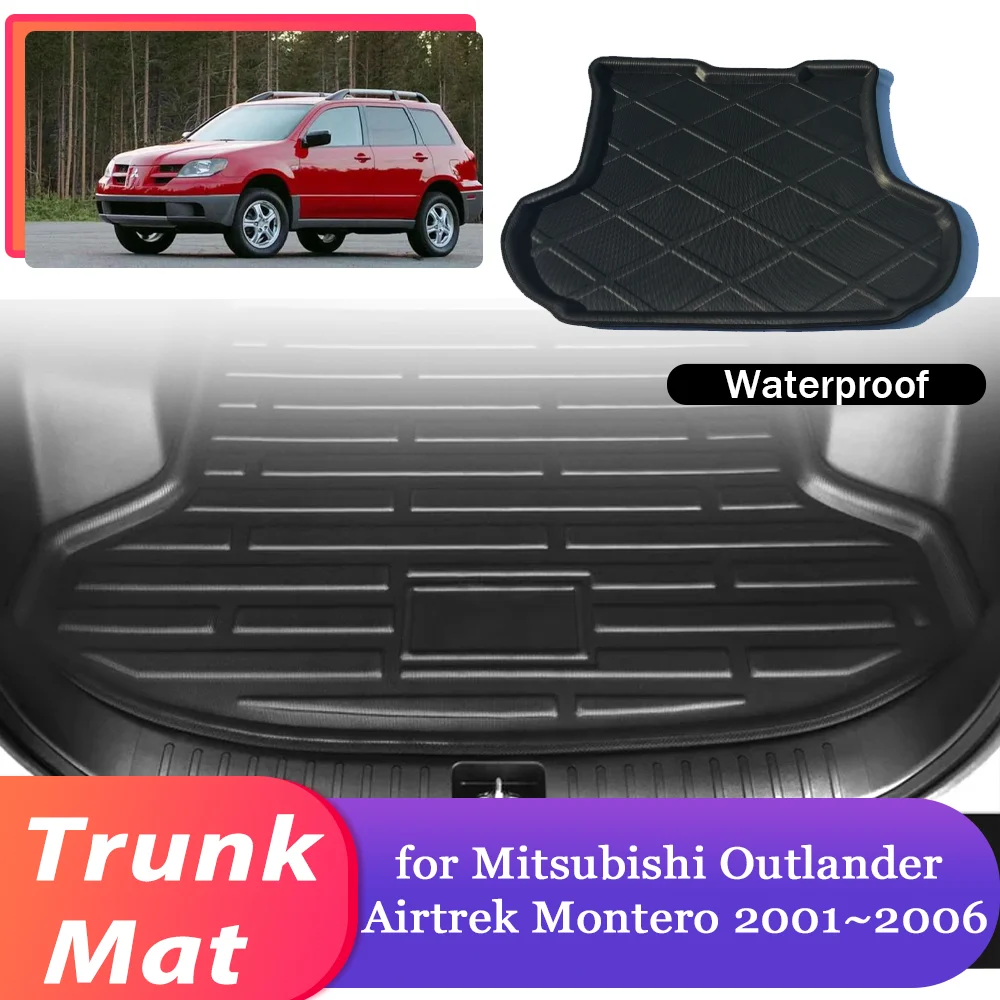 Car Trunk Mat for Mitsubishi Outlander Airtrek Montero 2001~2006 Luggage Waterproof Rug Cargo Pad Liner Cover Carpet Accessories