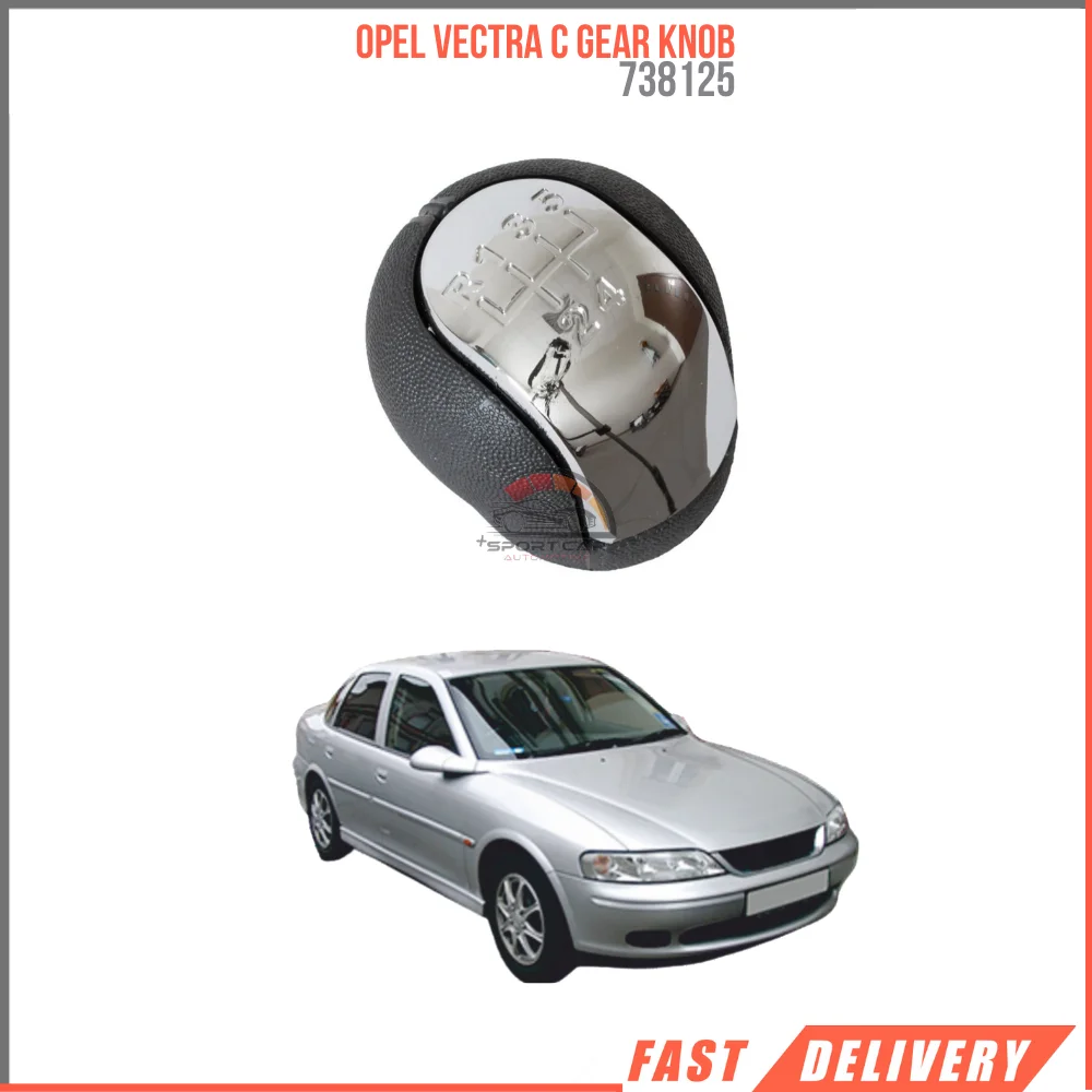 For Opel Vectra C Gear Knob 738125 HIGH QUALITY SATISFACTION AFFORDABLE PRICES VEHICLE PARTS FAST SHIPPING