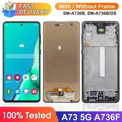 AMOLED Screen for Samsung Galaxy A73 5G A736 A736B Lcd Display Touch Screen with Frame for Samsung A73 5G Replacement