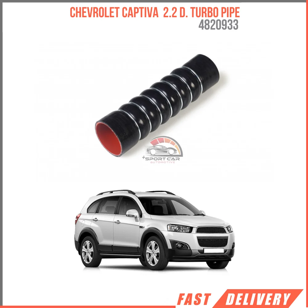 

FOR CHEVROLET CAPTIVA 2.2 D. TURBO PIPE 4820933 95405608 REASONABLE PRICE HIGH QUALITY CAR PARTS FAST SHIPPING