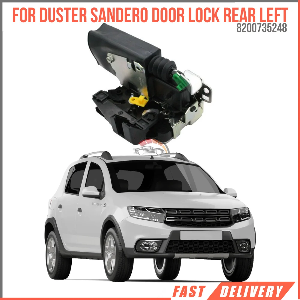 For DUSTER SANDERO DOOR LOCK REAR LEFT OEM 8200735248 super quality fast delivery affordable price perfect satisfaction