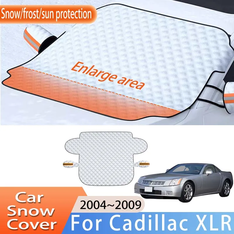 

Автомобильные аксессуары для Cadillac XLR 2004 ~ 2009 2005 2006, переднее ветровое стекло, снежное покрытие, защита от холода, солнца, водонепроницаемые автозапчасти