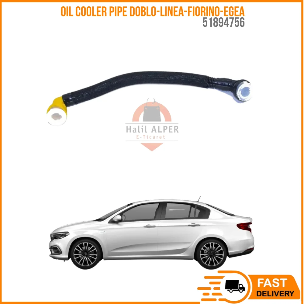 

For OIL COOLER PIPE DOBLO-LINEA-FIORINO-EGEA 1.3MTJ OEM 51894756 SUPER QUALITY HIGH SATISFACTION AFFORDABLE PRICE FAST DELIVERY