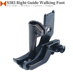 S585 Right Edge Guide Walking Foot For JUKI DNU-241, DSC-245; Consew 206RB, 225; SEIKO STH-8BLD Sewing Machine Accessories