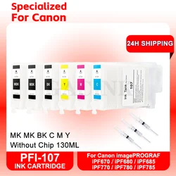 PFI107 PFI 107 PFI-107 Refillable Ink Cartridge for Canon IPF670 IPF680 IPF685 IPF770 IPF780 IPF785 IPF-670 IPF-770 No Chip