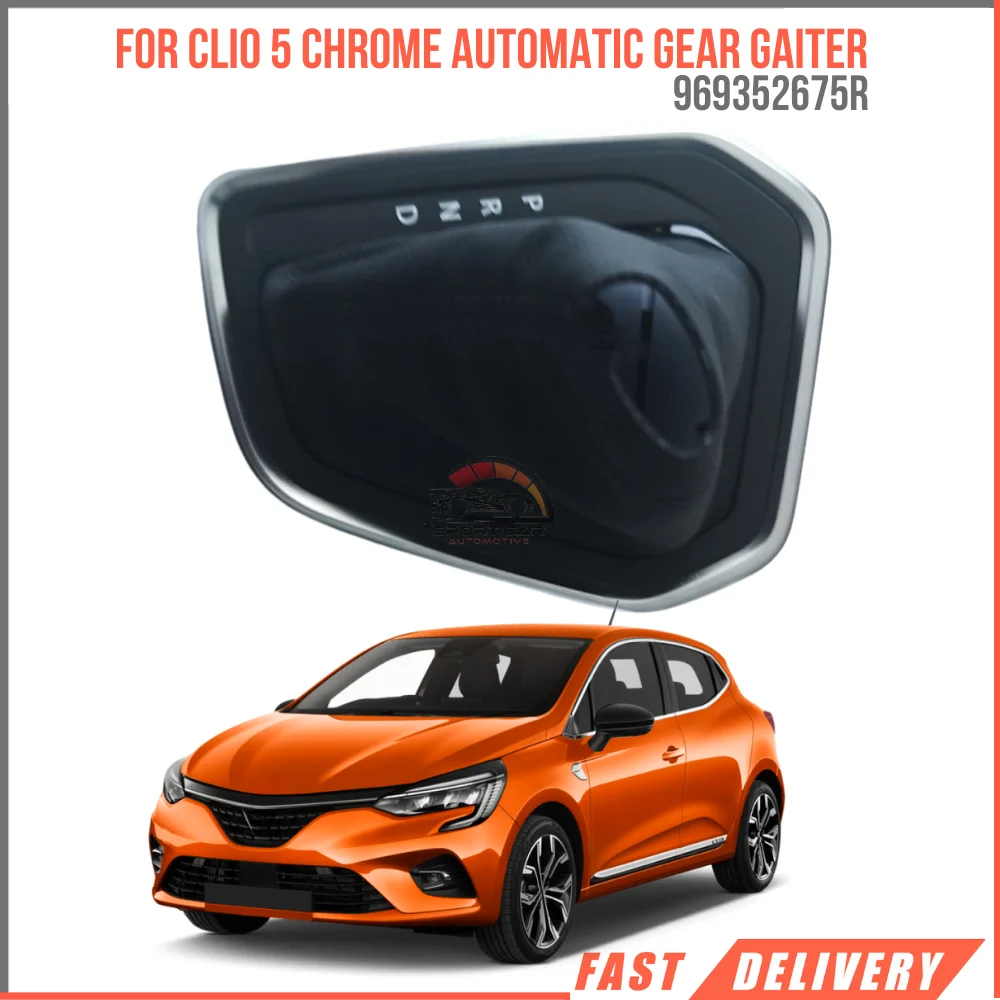 

For Clio 5 automatic gear gaiter Chrome OEM 969352675R super quality high quality reasonable price fast delivery