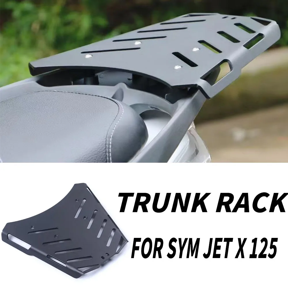 

New For Sym Jet X 125 / 150 / 200 2023 Motorcycle Tail Racks Rear Luggage Support Shelf Case Holder Trunk Frame Plate Bracket