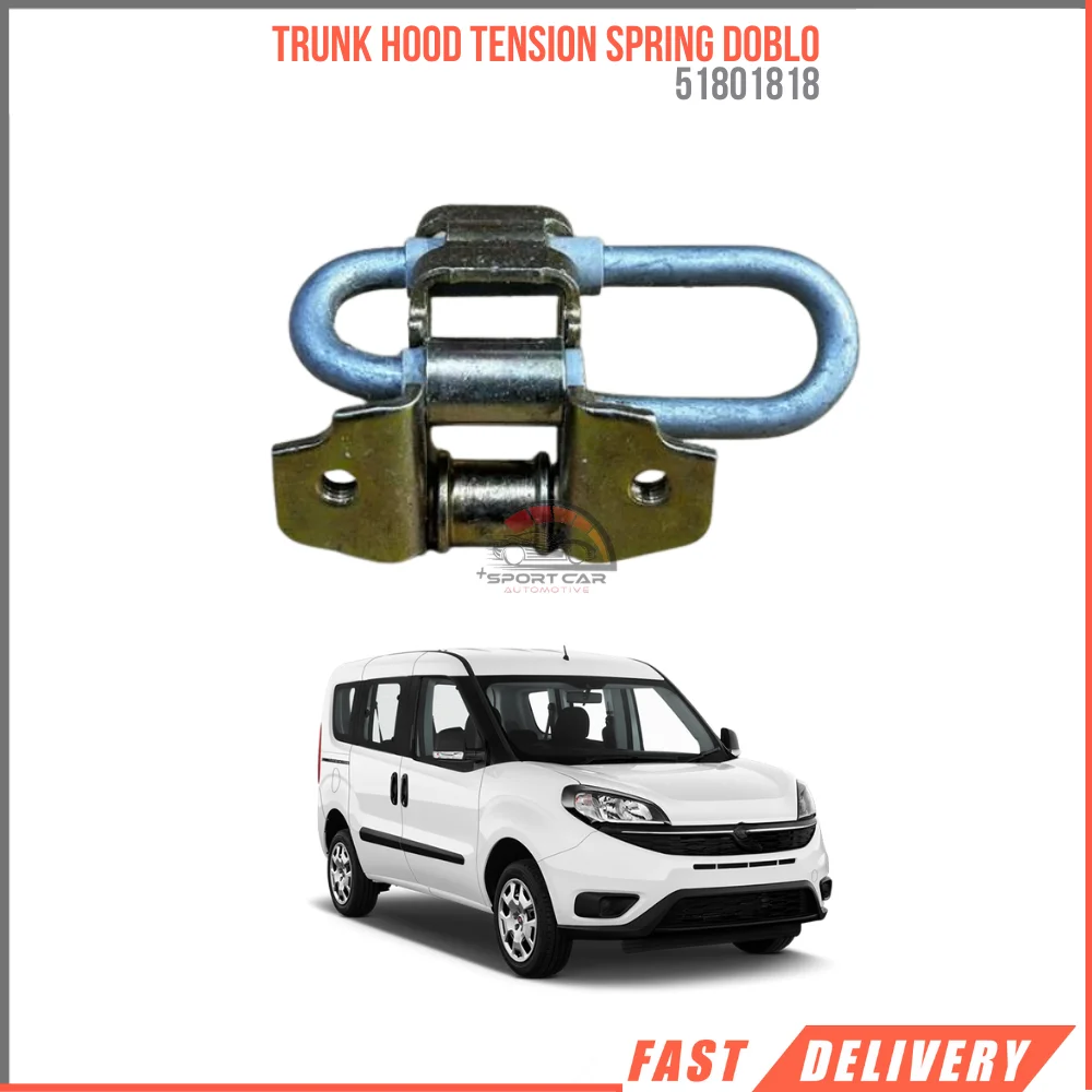 FOR TRUNK HOOD TENSION SPRING DOBLO 51801818 SUITABLE CAR PARTS HIGH QUALITY CHROME SATISFACTION FAST SHIPPING